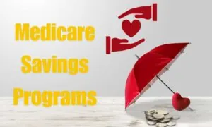 Medicare Savings Programs: Available Nationwide